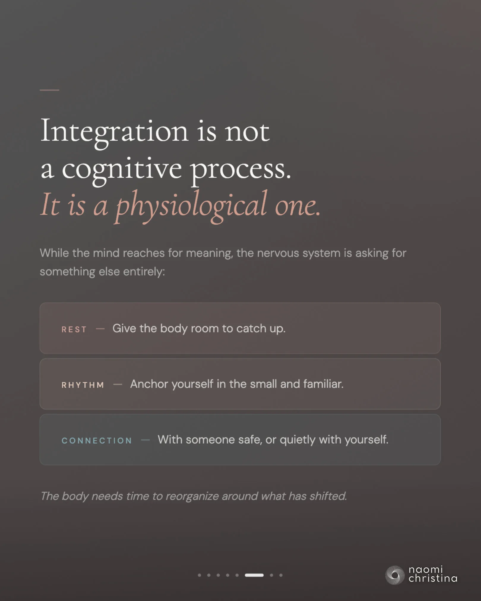 Slide: 'Integration is not a cognitive process. It is a physiological one' — rest, rhythm and connection